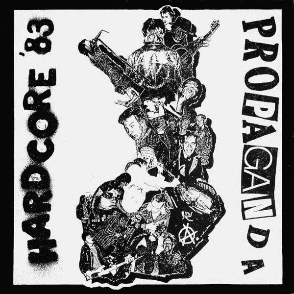 VARIOUS – Propaganda - Hardcore '83