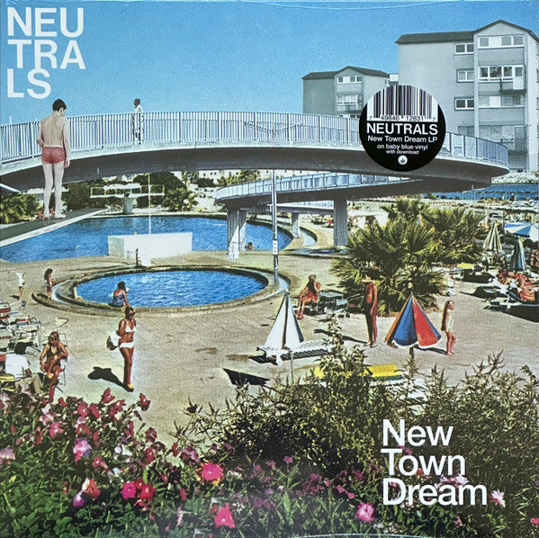 NEUTRALS - New Town Dream