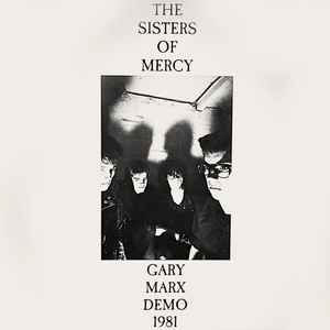 SISTERS OF MERCY - Gary Marx Demo 1981