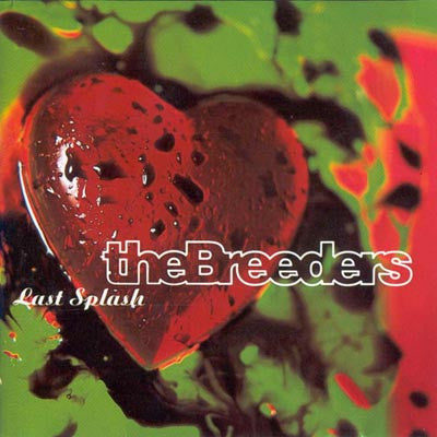 BREEDERS - Last Splash