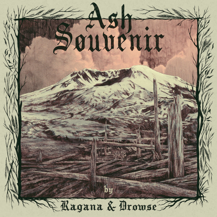 RAGANA & DROWSE – ASH SOUVENIR