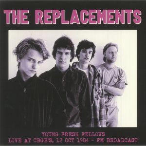 REPLACEMENTS, THE – Young Fresh Fellows