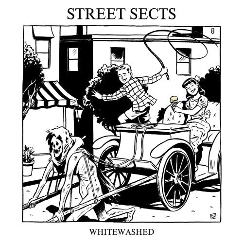 STREET SECTS – Gentrification V: Whitewashed 7"
