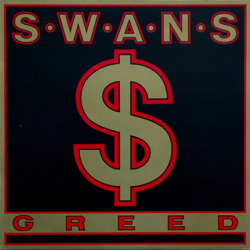 SWANS – Greed