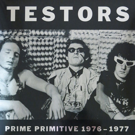 TESTORS – PRIME PRIMITIVE 1976 - 1977