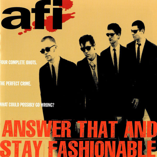 AFI – ANSWER THAT AND STAY FASHIONABLE