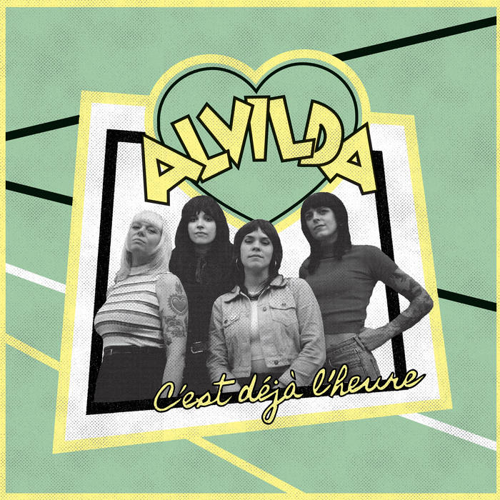 ALVILDA – C'EST DÉJÀ L'HEURE