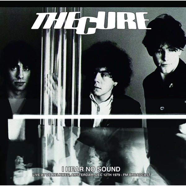 CURE, THE – I HEAR NO SOUND