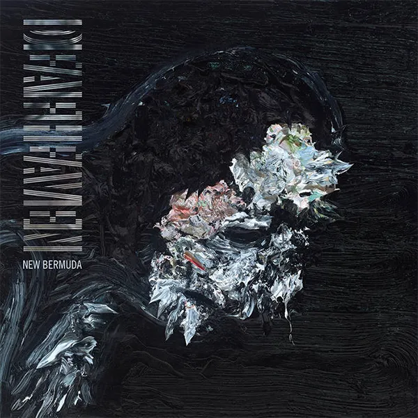 DEAFHEAVEN – NEW BERMUDA