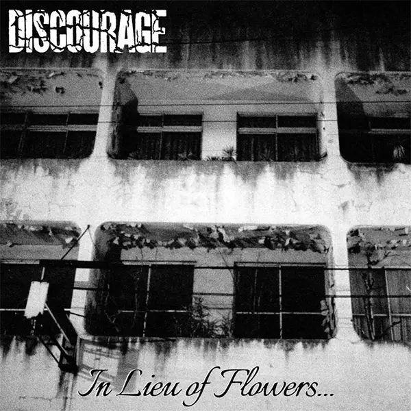 DISCOURAGE - IN LIEU OF FLOWERS...