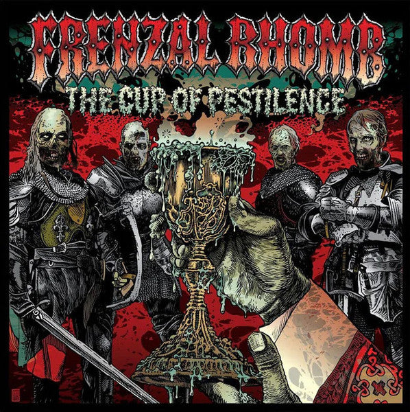 FRENZAL RHOMB – The Cup Of Pestilence