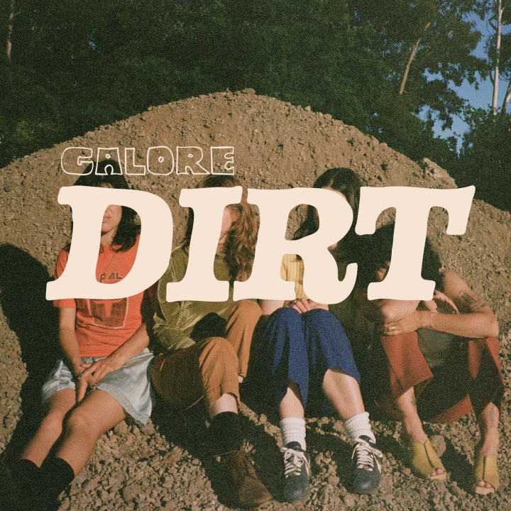 GALORE - DIRT