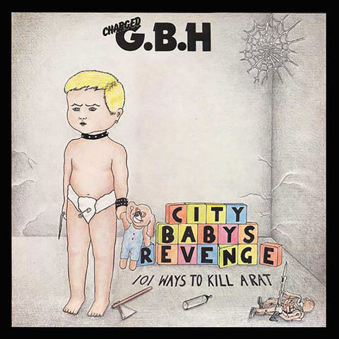 G.B.H – City Baby's Revenge