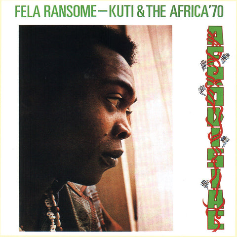 KUTI, FELA RANSOME AND THE AFRICA '70 – Afrodisiac