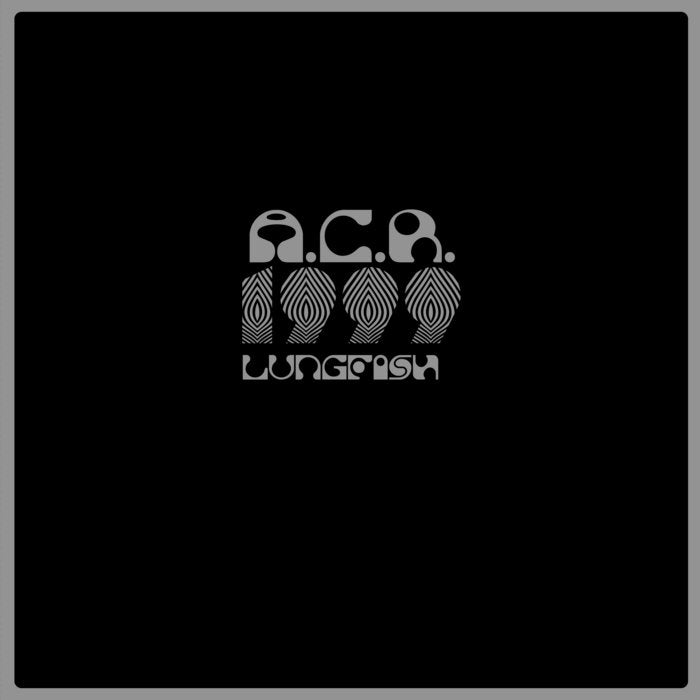 LUNGFISH – A.C.R. 1999