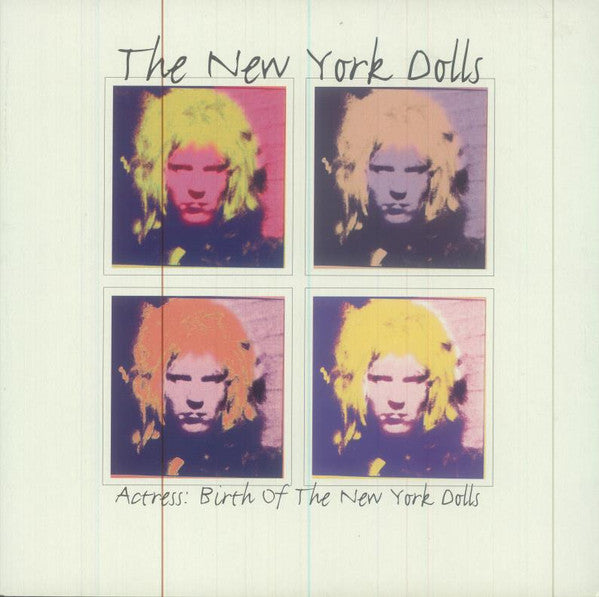 NEW YORK DOLLS, THE / ACTRESS – Actress: Birth Of The New York Dolls