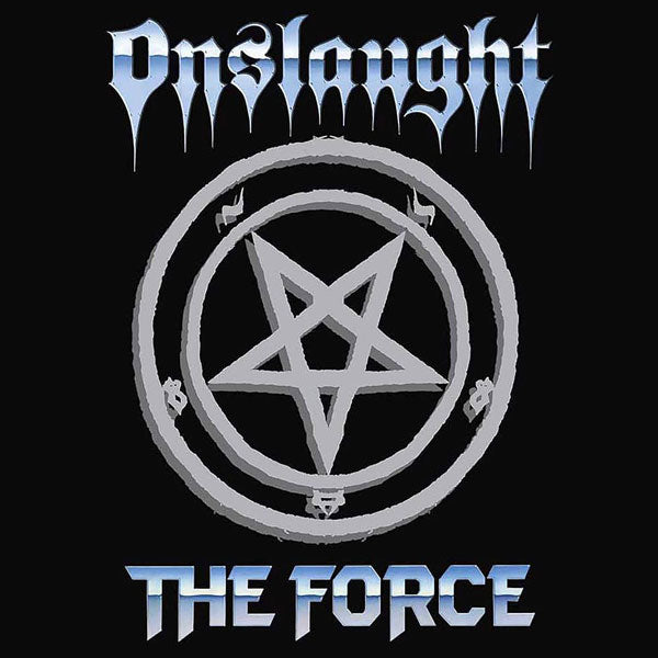 ONSLAUGHT – THE FORCE