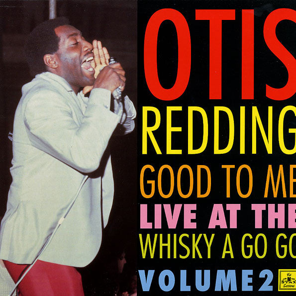 REDDING, OTIS – Good To Me - Live At The Whisky A Go Go - Volume 2