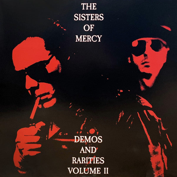 SISTERS OF MERCY, THE – Demos And Rarities Volume II
