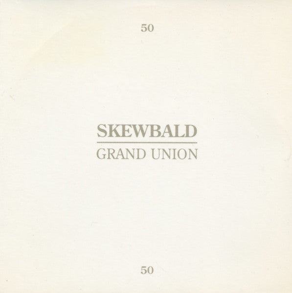SKEWBALD / GRAND UNION – 2 SONGS 7"