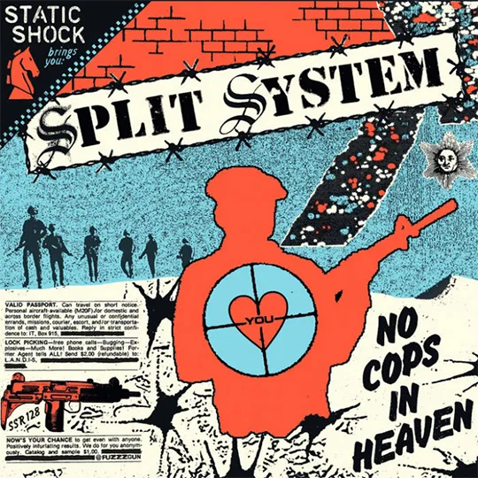 SPLIT SYSTEM – NO COPS IN HEAVEN / PULL THE TRIGGER