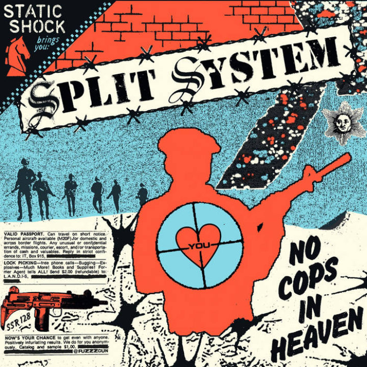 SPLIT SYSTEM – NO COPS IN HEAVEN / PULL THE TRIGGER