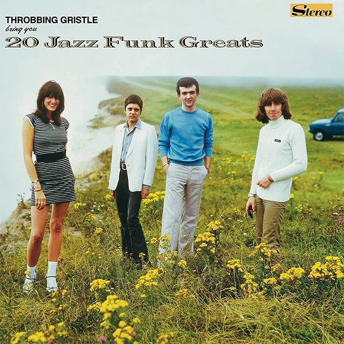 THROBBING GRISTLE – 20 JAZZ FUNK GREATS