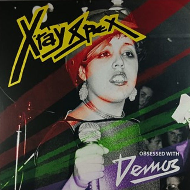 X-RAY SPEX – Obsessed With Demos