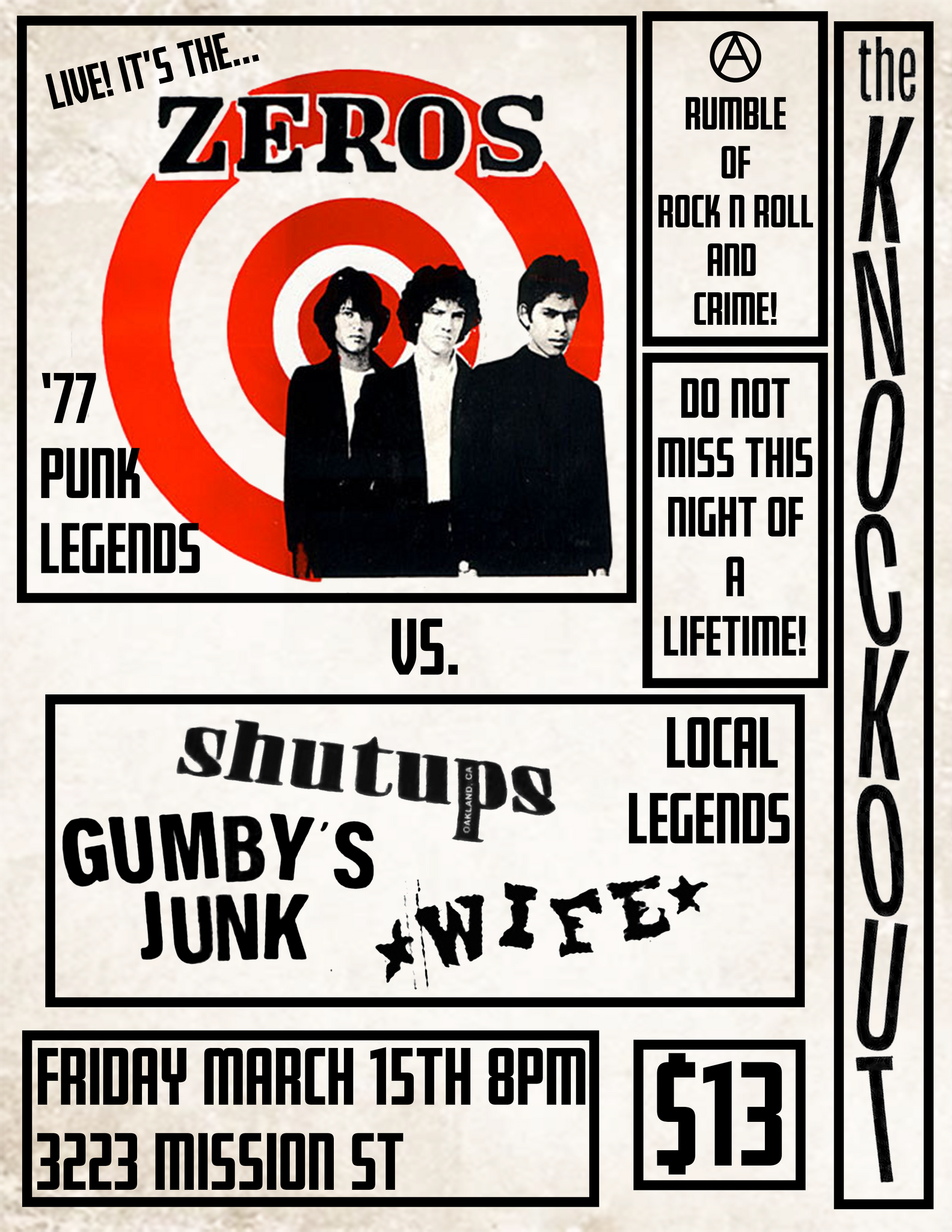 ZEROS / SHUTUPS / GUMBYS JUNK / WIFE - Ticket 3/15/24 at the Knockout