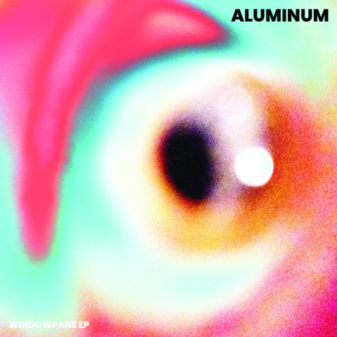ALUMINUM - Windowpane LP