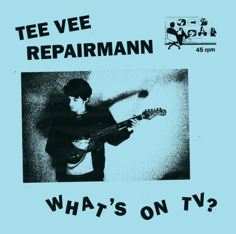 TEE VEE REPAIRMAN - What's On TV LP