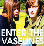 VASELINES - Enter the Vaselines LP