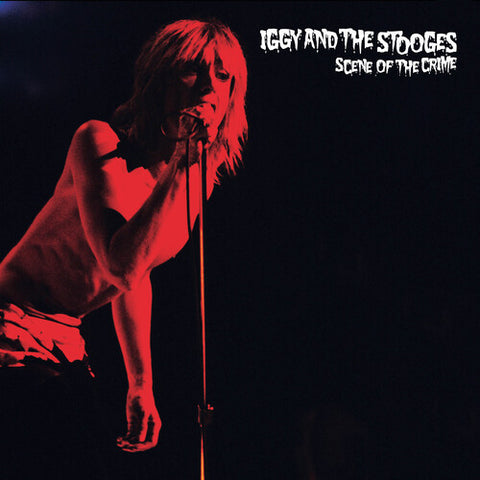 IGGY AND THE STOOGES - Scene Of The Crime LP