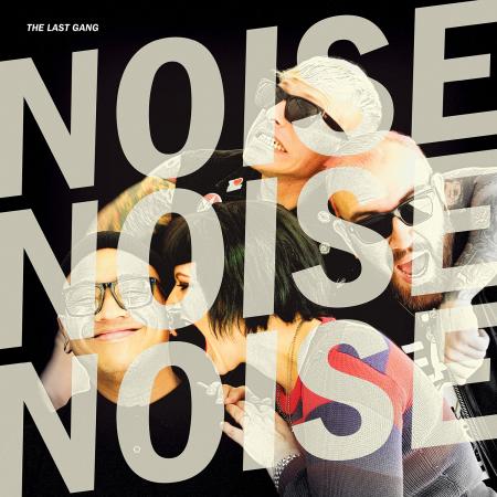 LAST GANG - Noise Noise Noise LP