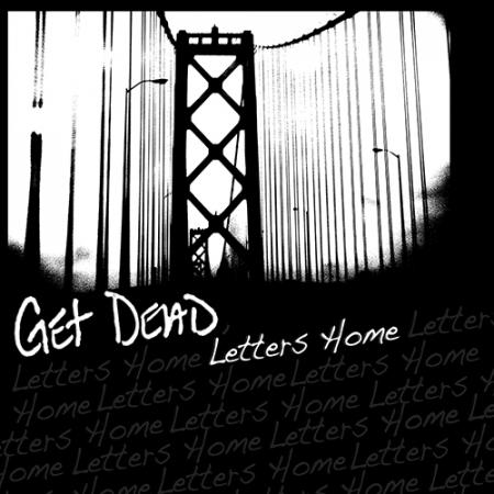 GET DEAD - Letters Home LP