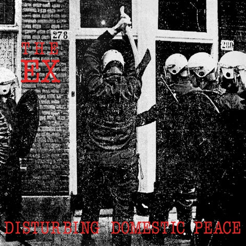 THE EX - Disturbing Domestic Peace LP