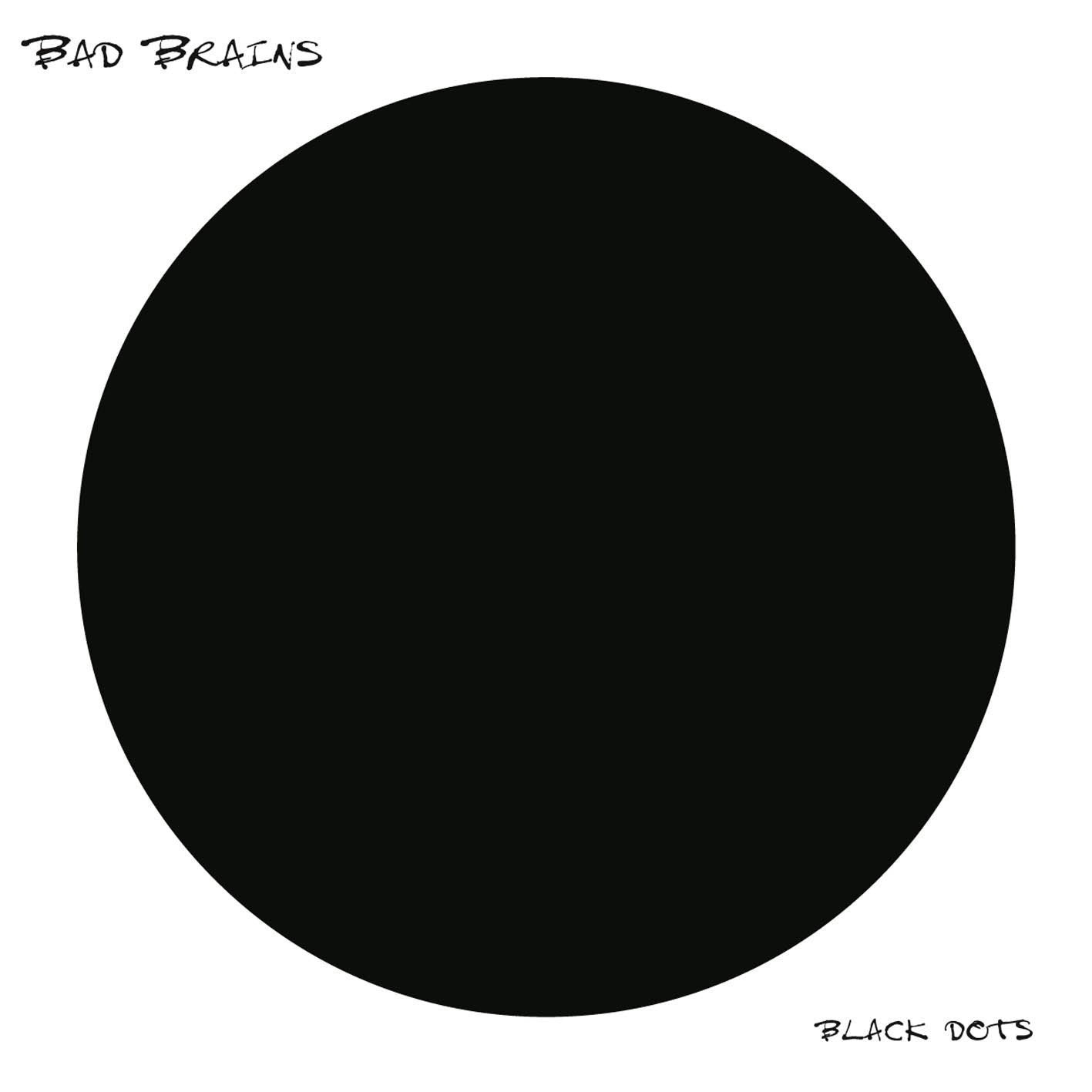 BAD BRAINS ‎– Black Dots