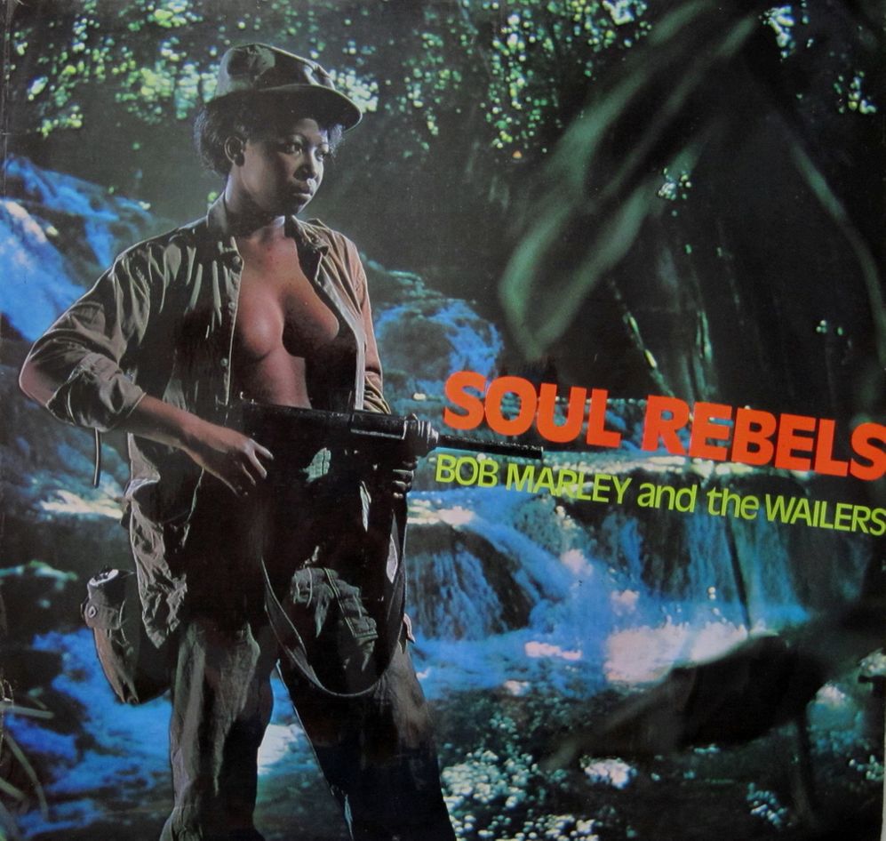 MARLEY, BOB & THE WAILERS ‎– Soul Rebels