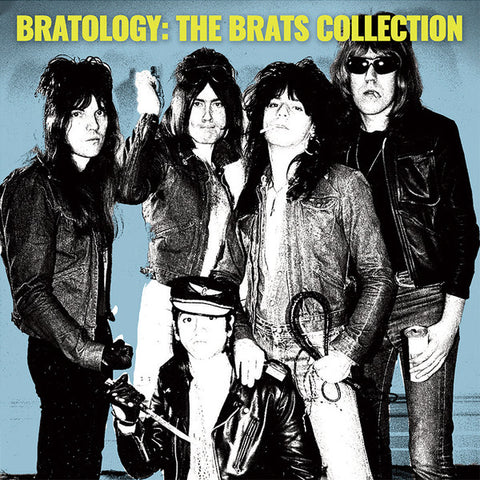 Brats ‎– Bratology: The Brats Collection