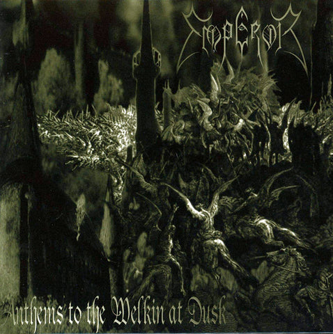 EMPEROR ‎– Anthems To The Welkin At Dusk