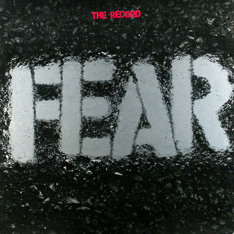 Fear – The Record