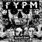 Fuck You Pay Me ‎– Dumbed Down