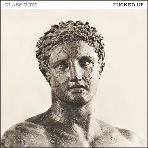 Fucked Up ‎– Glass Boys