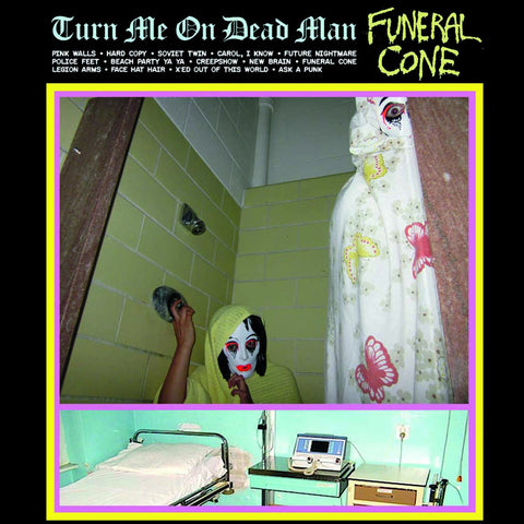 Funeral Cone ‎– Turn Me On Dead Man