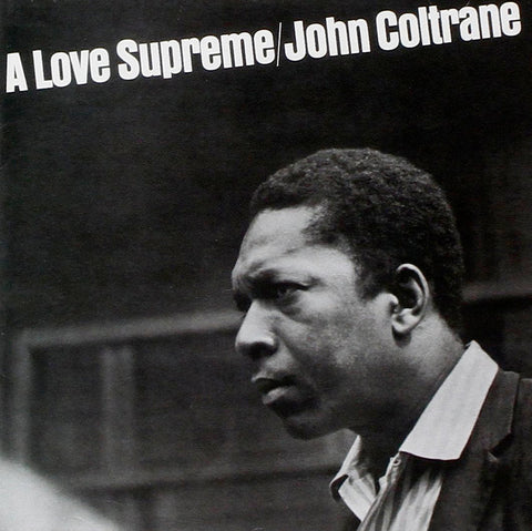 Coltrane, John ‎– A Love Supreme