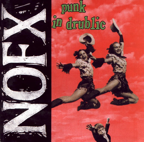 NOFX ‎– Punk In Drublic
