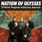 NATION OF ULYSSES ‎– 13-Point Program To Destroy America