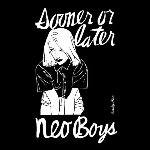 NEO BOYS ‎– Sooner Or Later