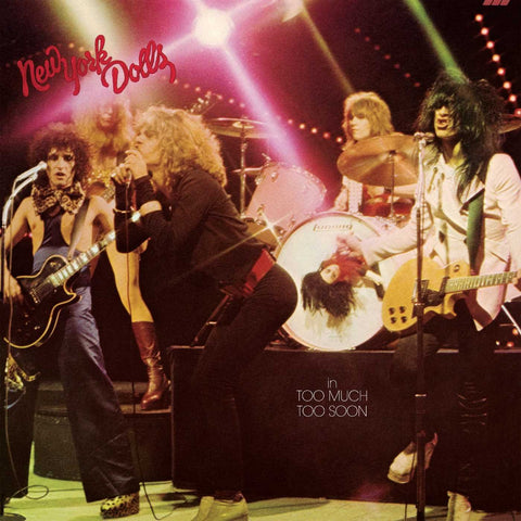 New York Dolls ‎– Too Much Too Soon