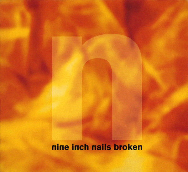 NINE INCH NAILS ‎– Broken